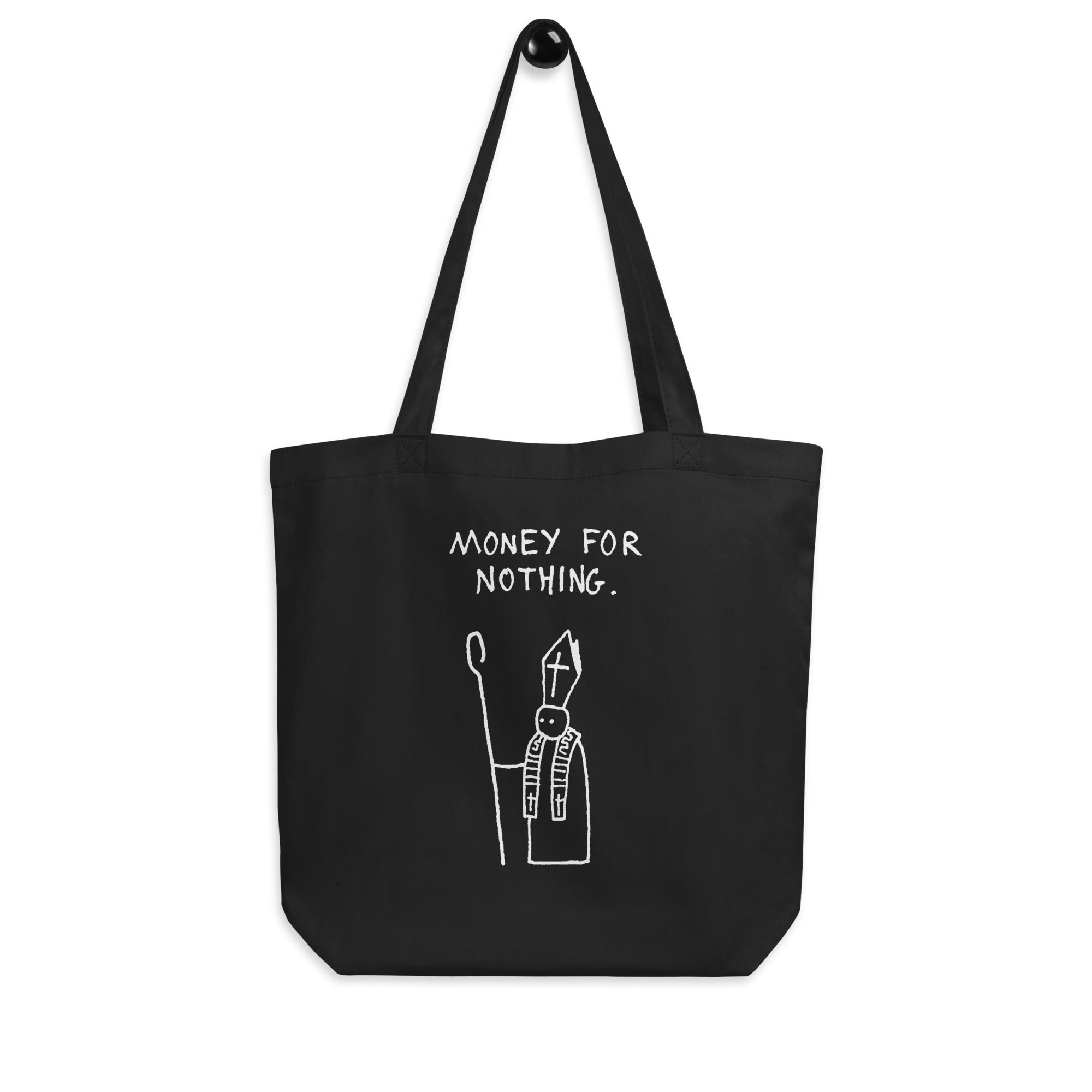 Money for nothing - Tote Bag