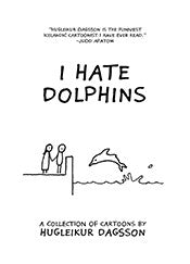 I hate Dolphins