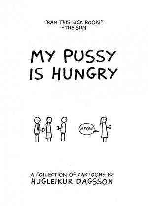 My Pussy is Hungry