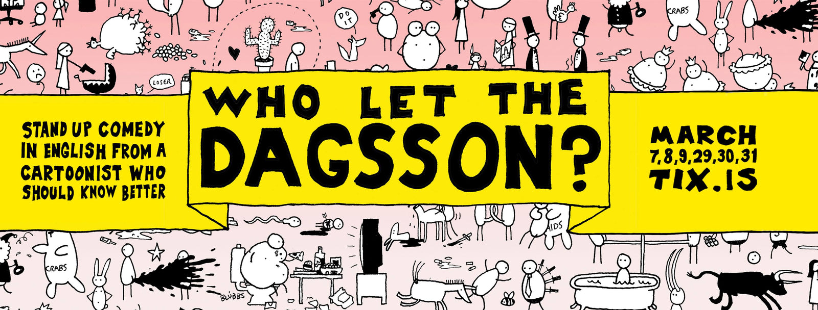 Who let the Dagsson?