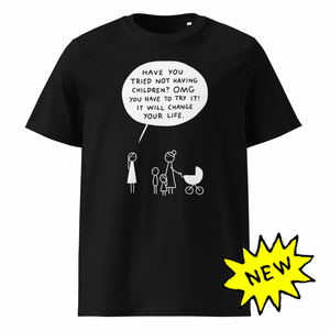 It will change your life - tshirt