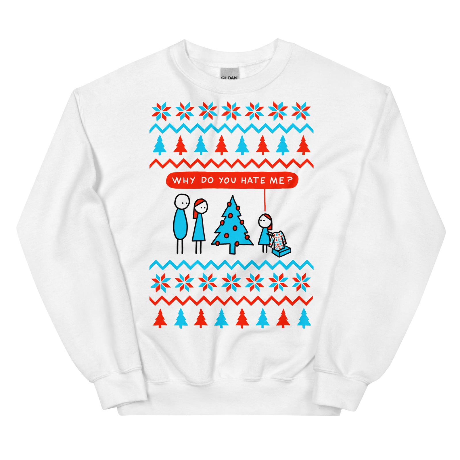 Why do you hate me? - sweater