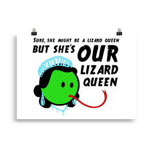 Our Lizard Queen