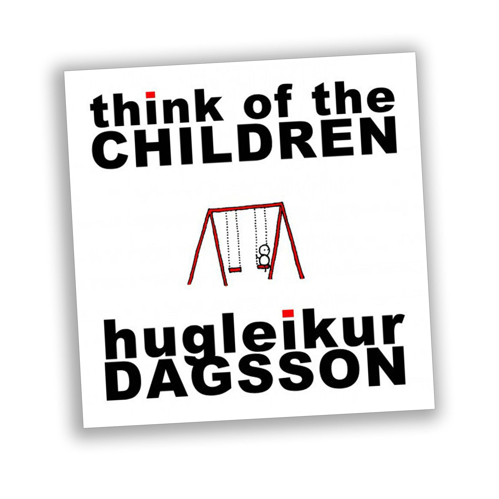 Think of the Children