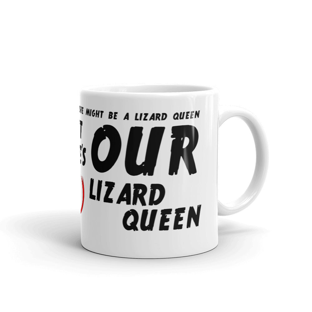 Our Lizard Queen - cup